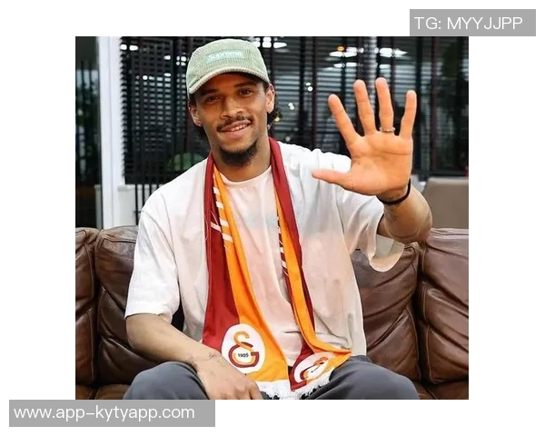 萨内适应加拉塔萨雷生活计划12月全家迁往土耳其定居 萨内适应加拉塔萨雷生活计划12月全家迁往土耳其定居