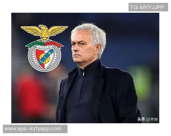 穆里尼奥执教生涯中的意外转折本菲卡前锋本欲加盟却转投费内巴切