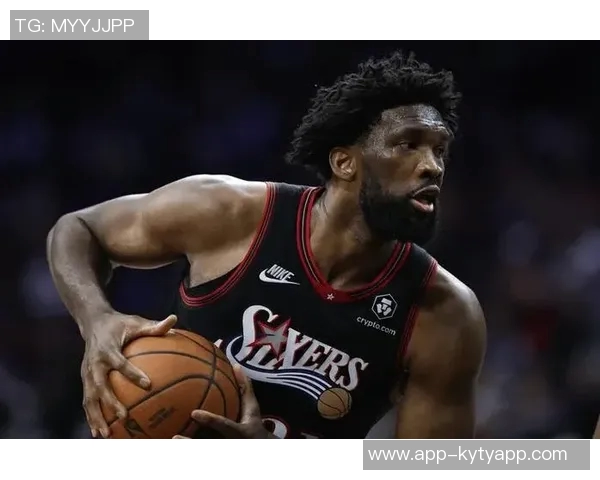 恩比德半场表现低迷仅得4分3板三分球全失状态堪忧